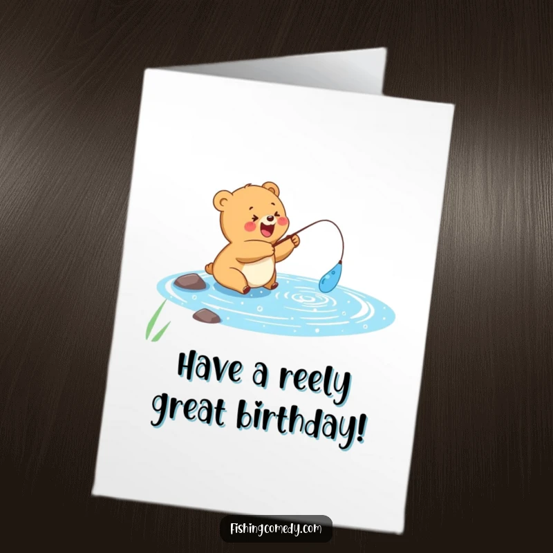 Funny Free Printable Birthday Card featuring a cheerful bear cub fishing in a sparkling lake, celebrating a special day.